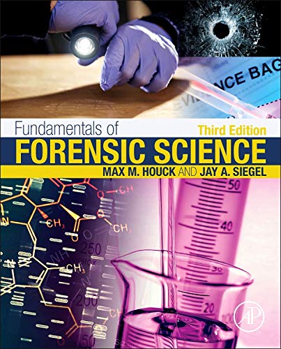 Fundamentals of Forensic Science, Third Edition � 3rd Edition