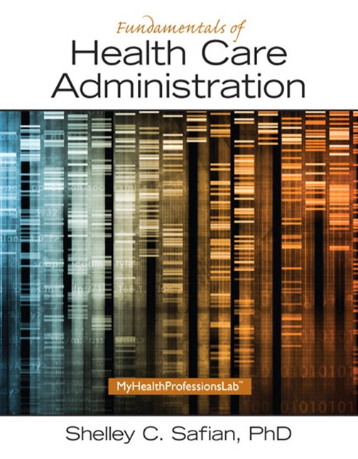 Fundamentals of Health Care Administration