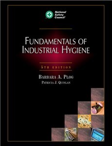 Fundamentals of Industrial Hygiene 5th Edition by Barbara A. Plog