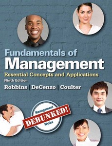 Fundamentals of Management: Essential Concepts and Applications 9th by Stephen P. Robbins