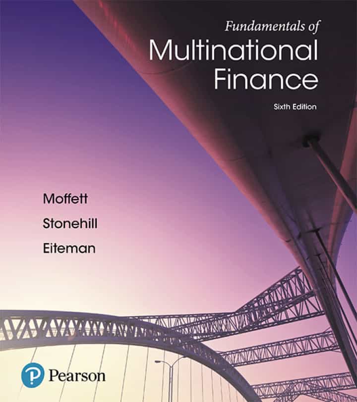 Fundamentals of Multinational Finance, 6th Edition
