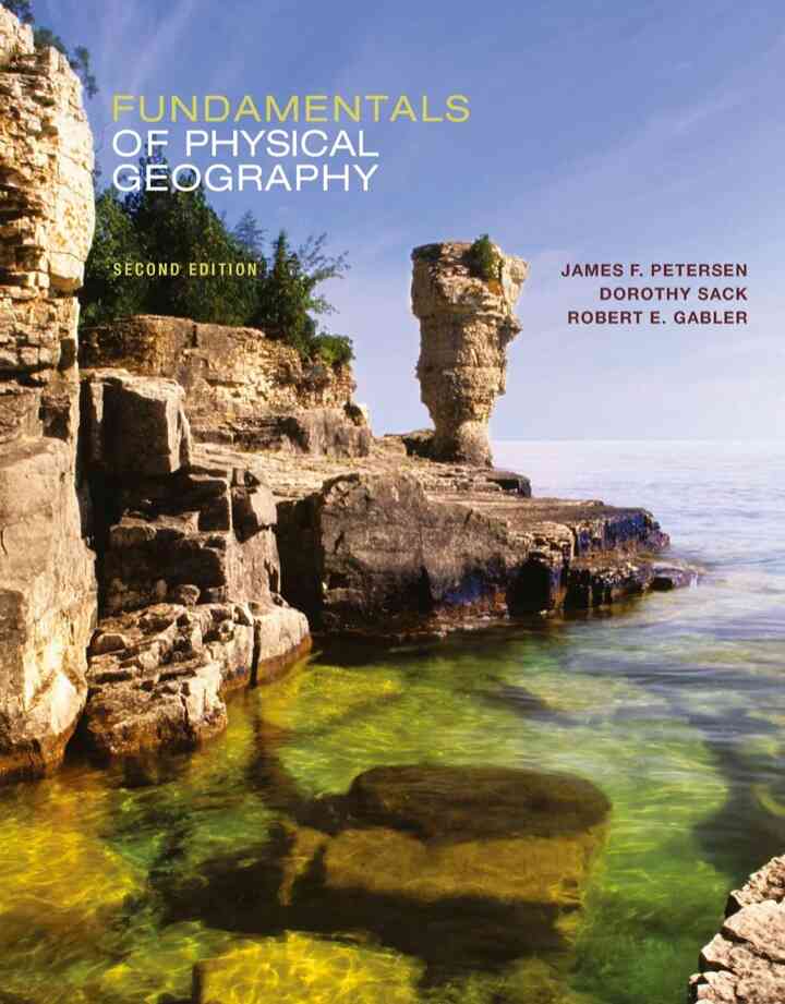 Fundamentals of Physical Geography 2nd Edition