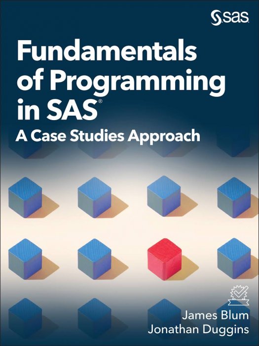 Fundamentals of Programming in SAS?: A Case Studies Approach