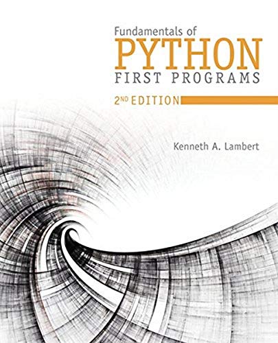 Fundamentals of Python: First Programs, 2nd Edition � 2nd Edition