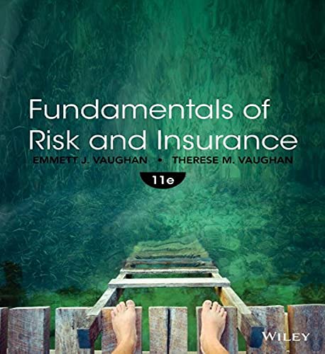 Fundamentals of Risk and Insurance 11th Edition