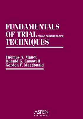Fundamentals of Trial Techniques: Canadian Edition