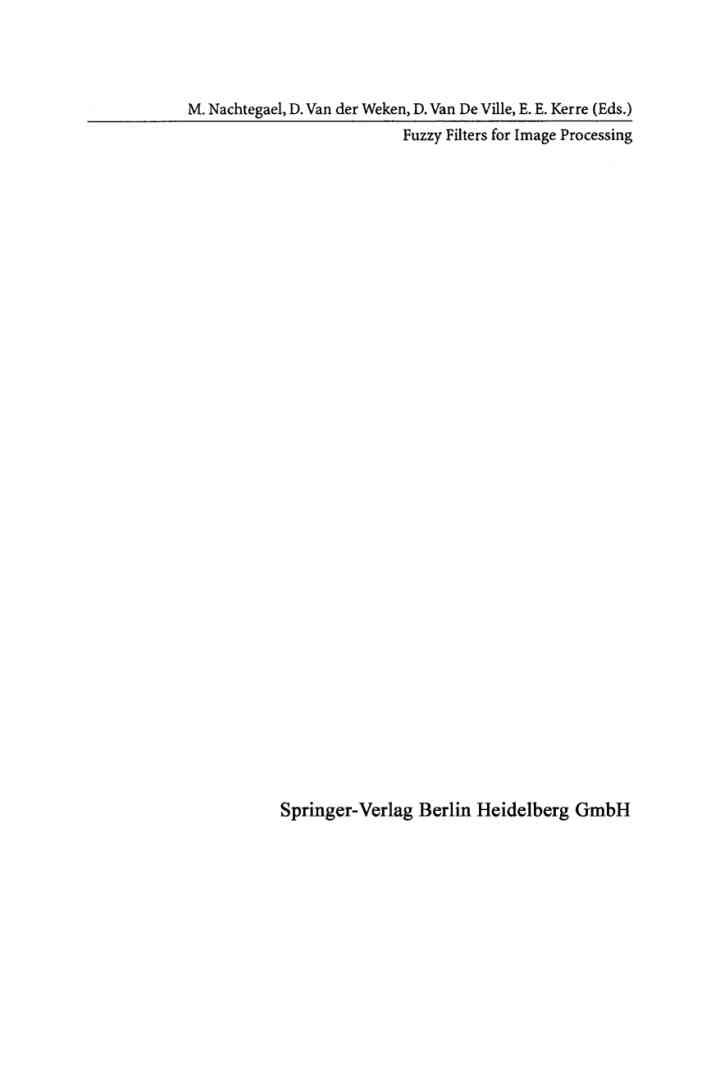 Fuzzy Filters for Image Processing