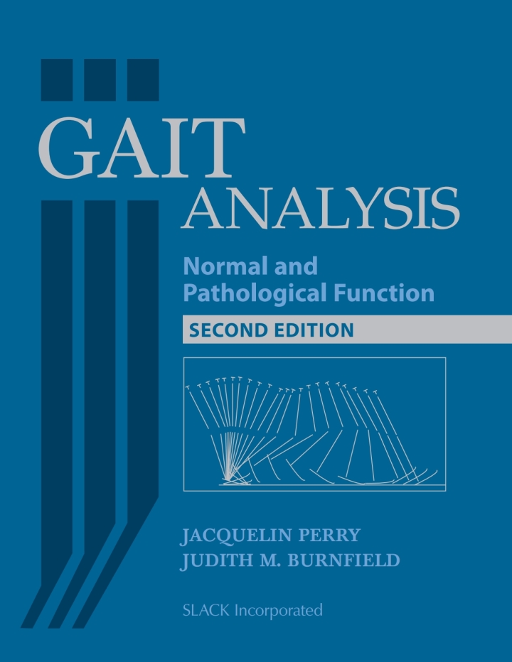 Gait Analysis: Normal and Pathological Function, Second Edition