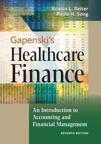 Gapenskis Healthcare Finance An Introduction To Accounting And Financial Management 7Th Edition