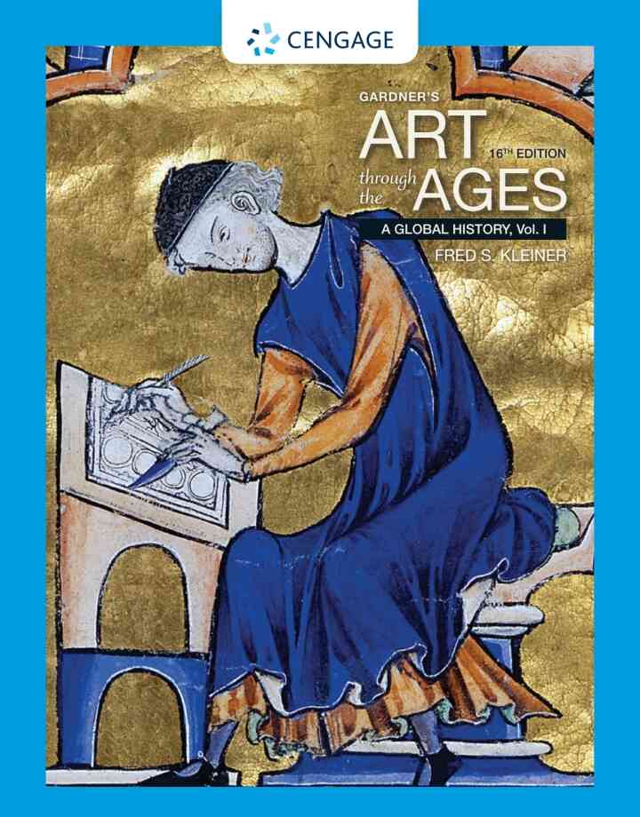 Gardner's Art through the Ages: A Global History Volume I 16th Edition