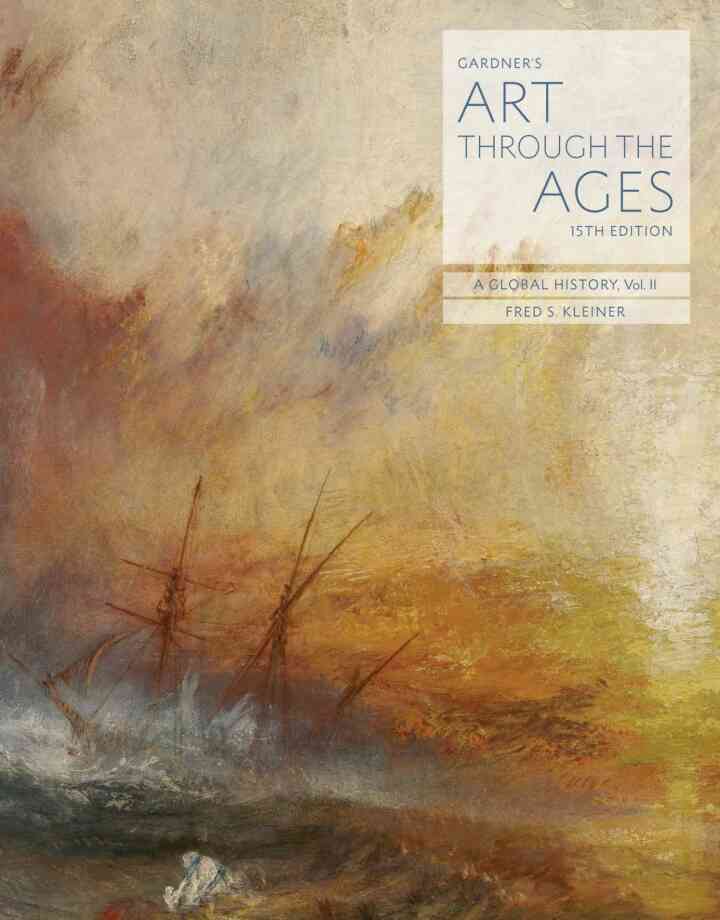 Gardner's Art through the Ages: A Global History Volume II 15th Edition