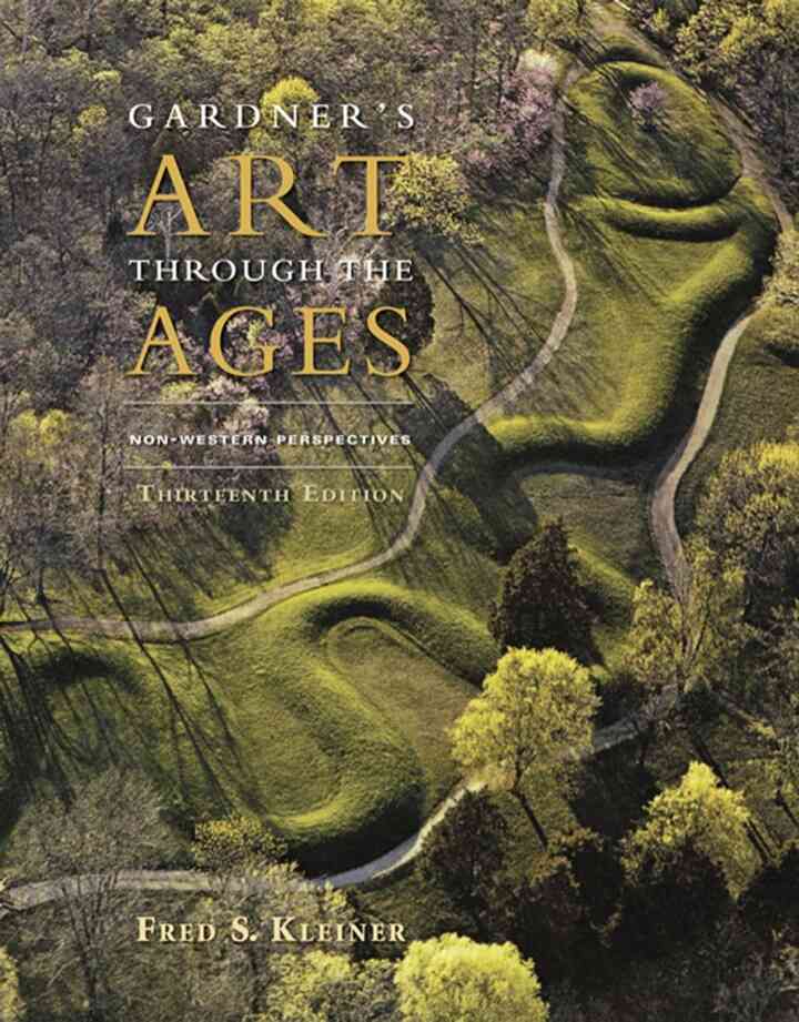Gardner's Art through the Ages: Non-Western Perspectives, 13th Edition
