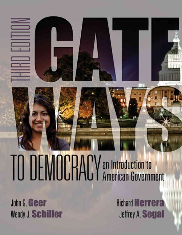 Gateways to Democracy: An Introduction to American Government 3rd Edition
