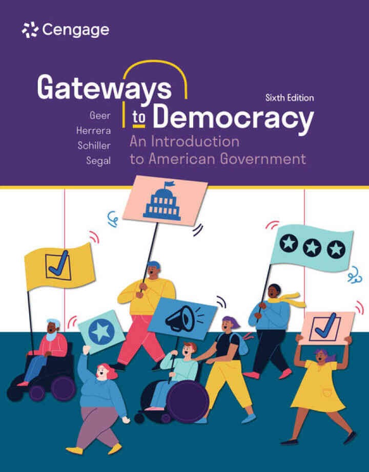 Gateways to Democracy: An Introduction to American Government, 6th Edition