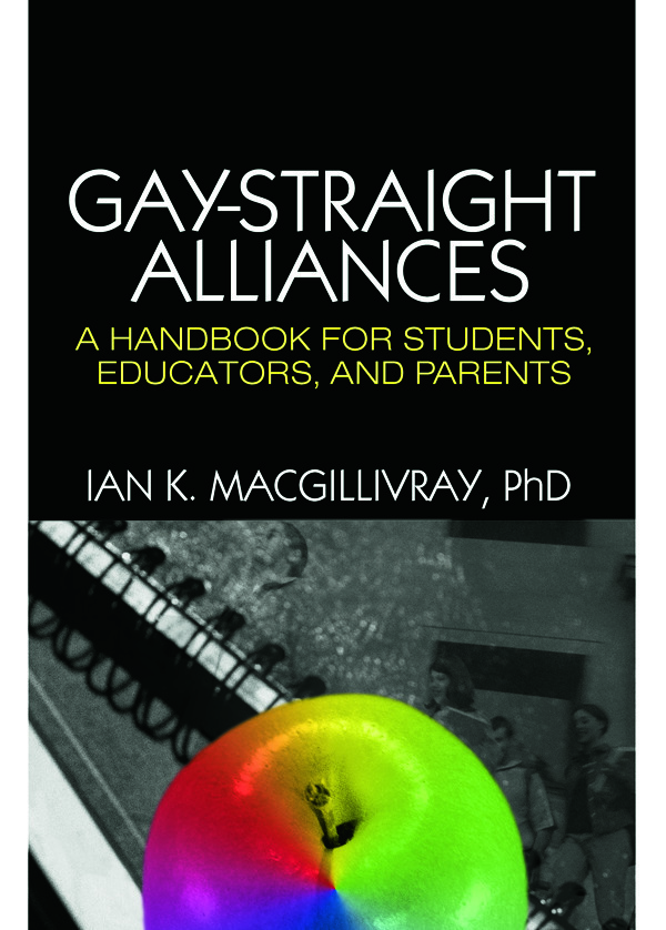 Gay-Straight Alliances: A Handbook for Students Educators and Parents