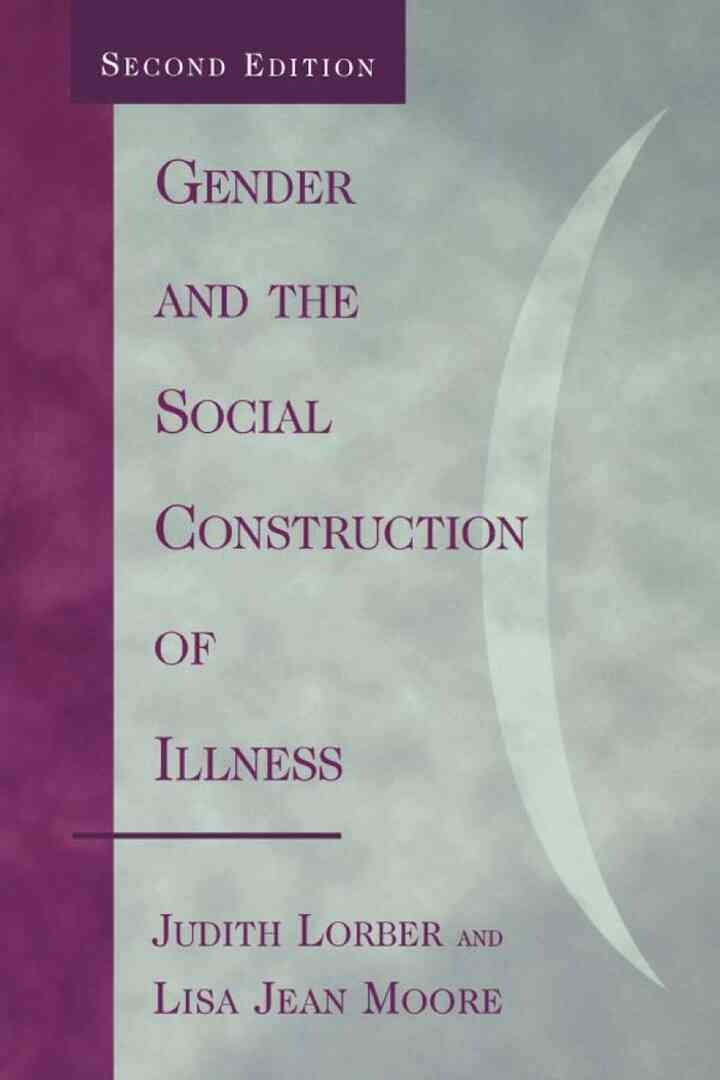 Gender and the Social Construction of Illness, 2nd Edition