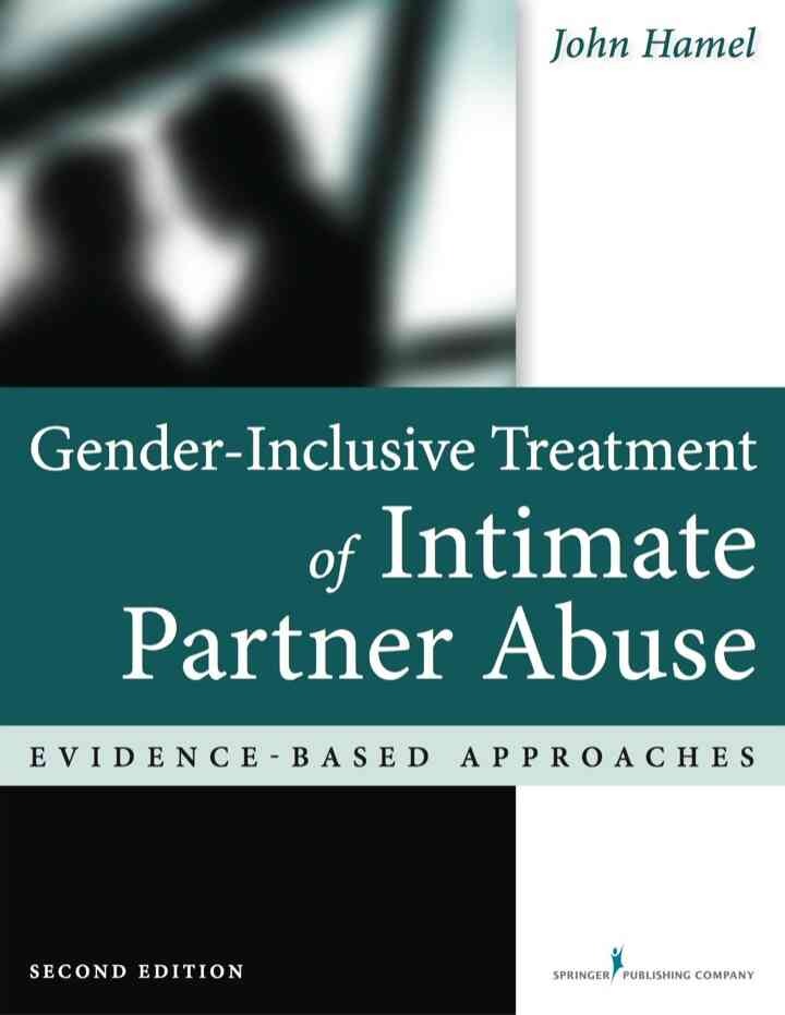 Gender-Inclusive Treatment of Intimate Partner Abuse: Evidence-Based Approaches, 2nd Edition