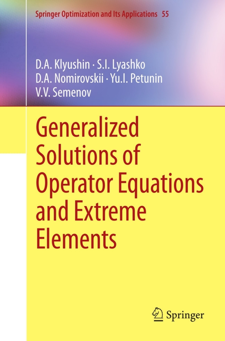 Generalized Solutions of Operator Equations and Extreme Elements