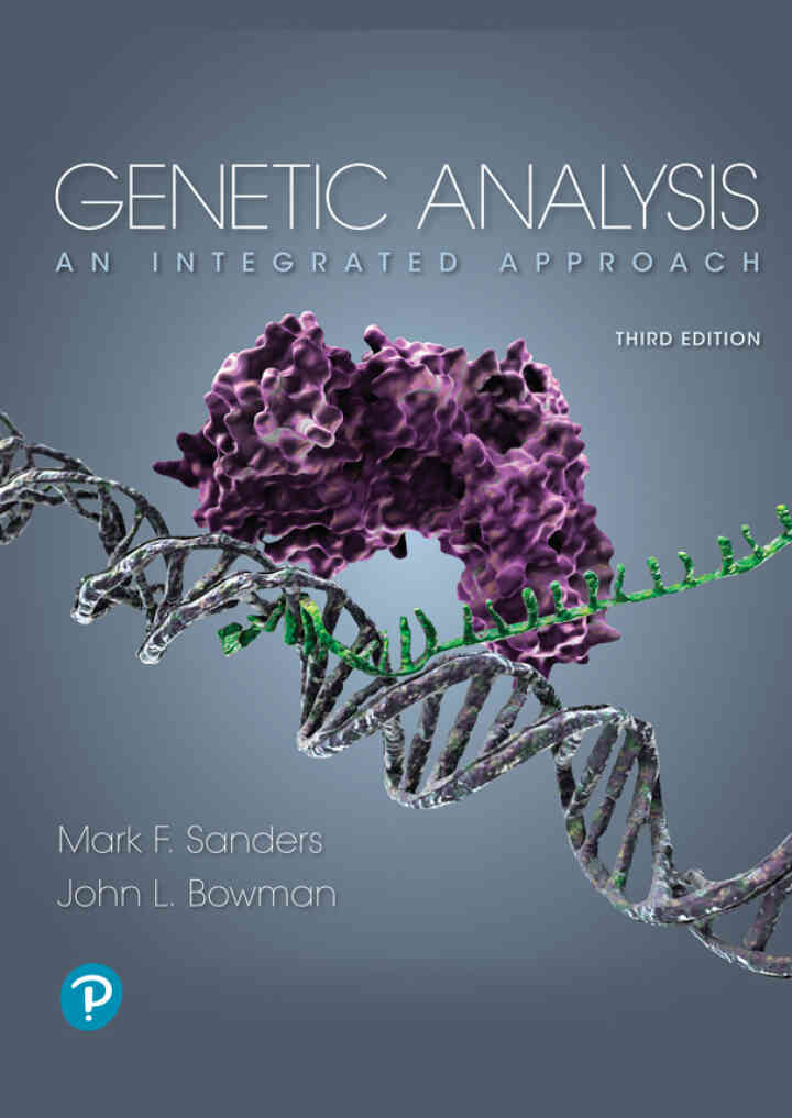Genetic Analysis: An Integrated Approach, 3rd Edition