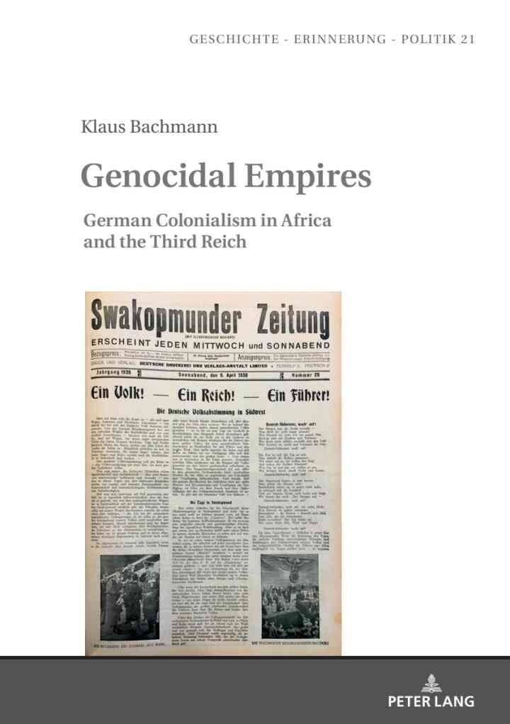 Genocidal Empires: German Colonialism in Africa and the Third Reich, 1st Edition