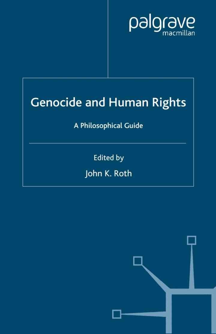 Genocide and Human Rights: A Philosophical Guide
