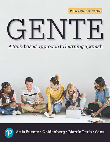 Gente: A task-based approach to learning Spanish, 4th Edition