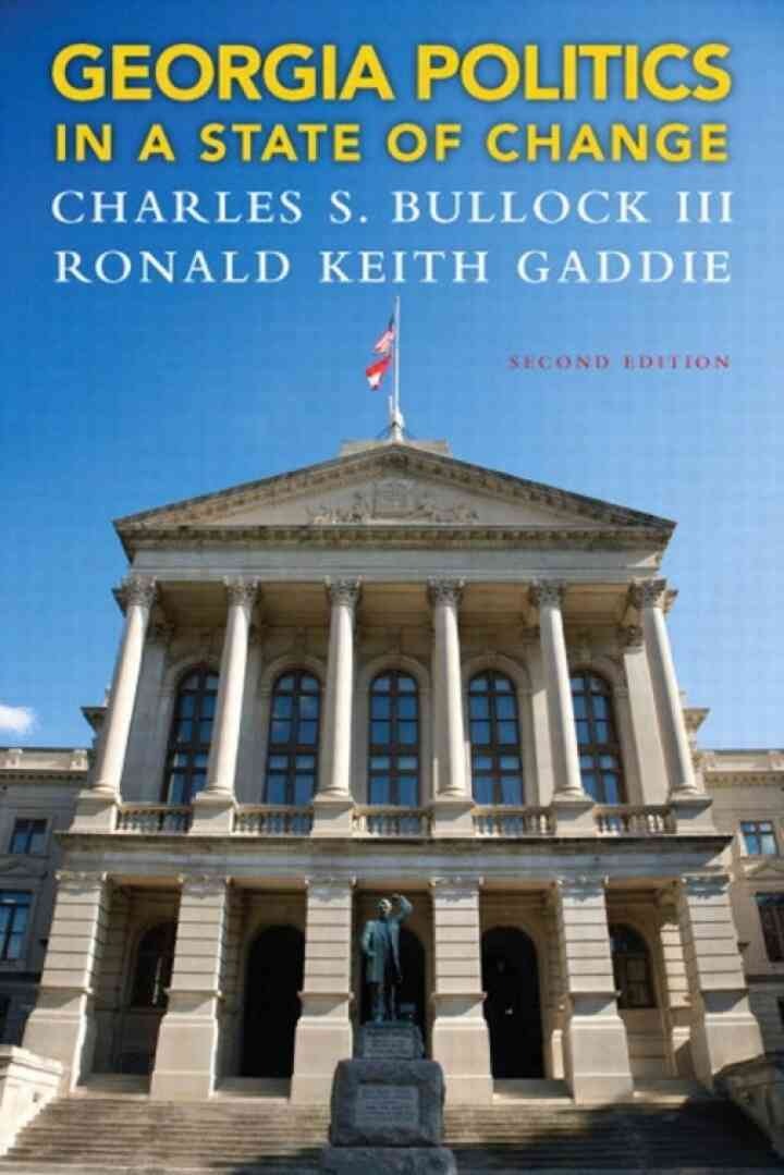 Georgia Politics in a State of Change, 2nd Edition