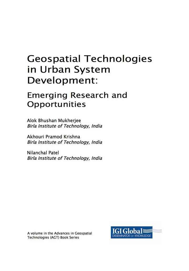 Geospatial Technologies in Urban System Development: Emerging Research and Opportunities: Emerging Research and Opportunities