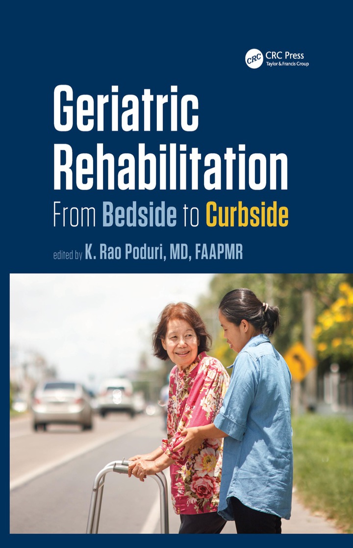 Geriatric Rehabilitation: From Bedside to Curbside