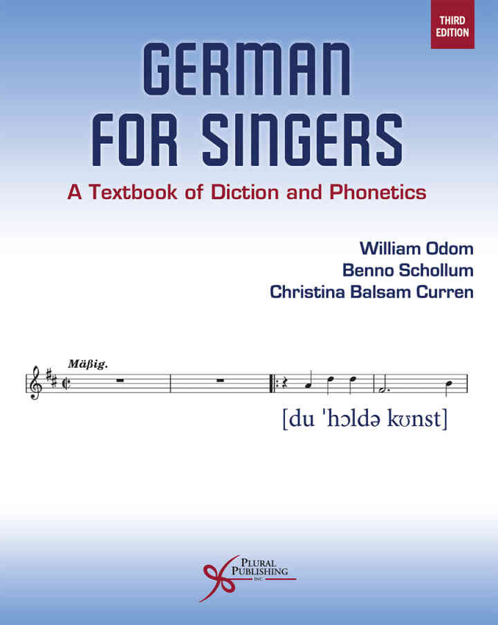 German for Singers: A Textbook of Diction and Phonetics, 3rd Edition