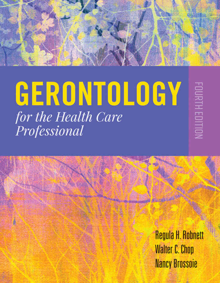 Gerontology for the Health Care Professional 4th Edition