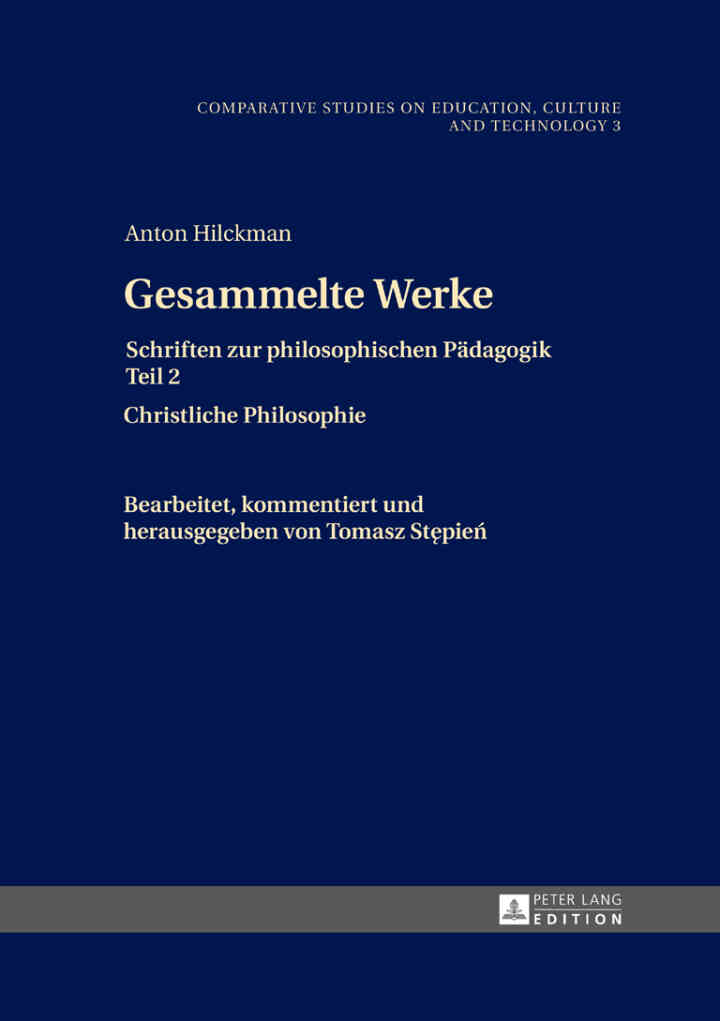 Gesammelte Werke: Schriften zur philosophischen Paedagogik Teil 2- Christliche Philosophie