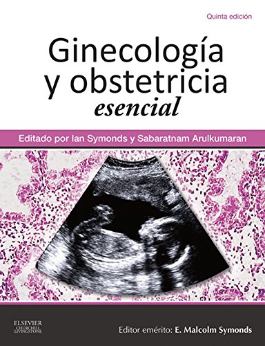 Ginecolog�a y obstetricia esencial
