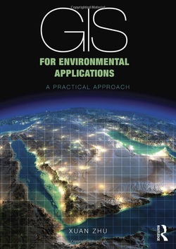 GIS for Environmental Applications: A practical approach