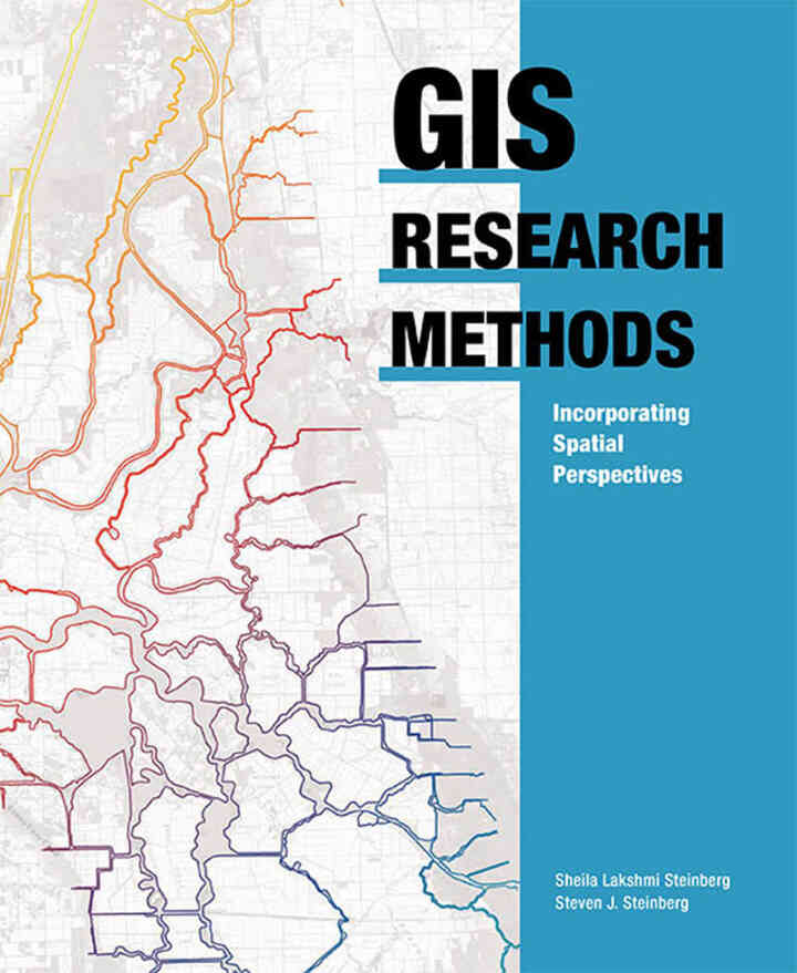 GIS Research Methods: Incorporating Spatial Perspectives