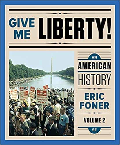 Give Me Liberty! An American History (5th Edition) ? Vol 2