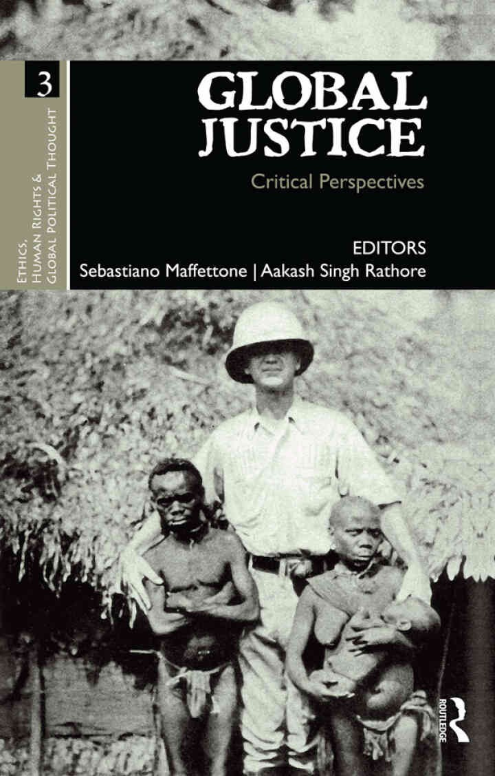 Global Justice: Critical Perspectives, 1st Edition