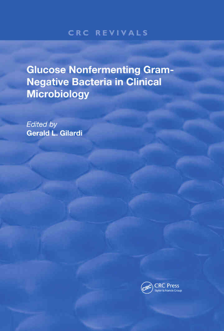 Glucose Nonfermenting Gram-Negative Bacteria in Clinical Microbiology