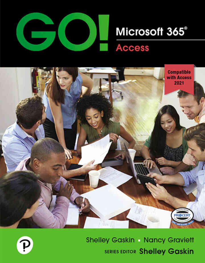 GO! Microsoft 365: Access 2021, 1st Edition