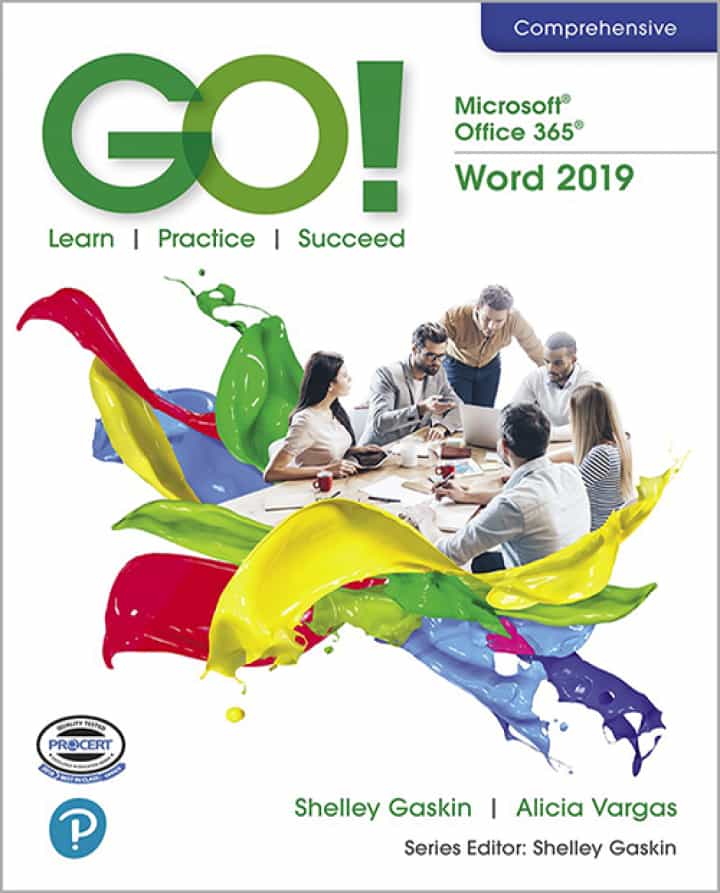 GO! with Microsoft Office 365, Word 2019 Comprehensive, 1st Edition