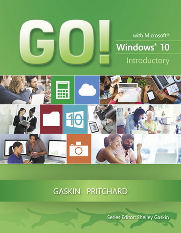 GO! with Windows 10: Introductory