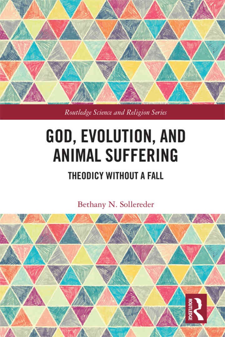 God, Evolution, and Animal Suffering: Theodicy without a Fall, 1st Edition