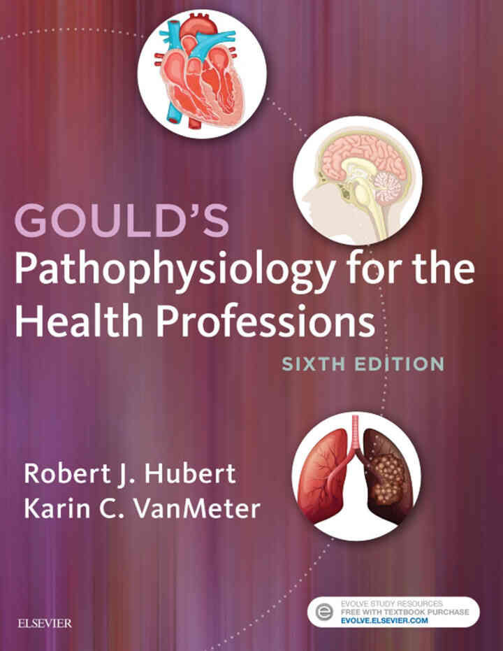 Gould's Pathophysiology for the Health Professions 6th Edition