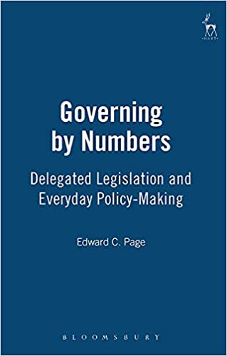 Governing by Numbers: Delegated Legislation and Everyday Policy-Making
