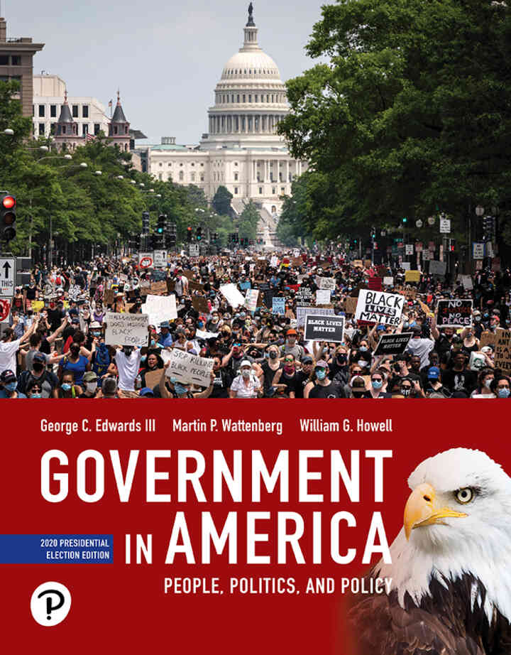 Government in America: People, Politics, and Policy, 2020 Presidential Election, 18th Edition