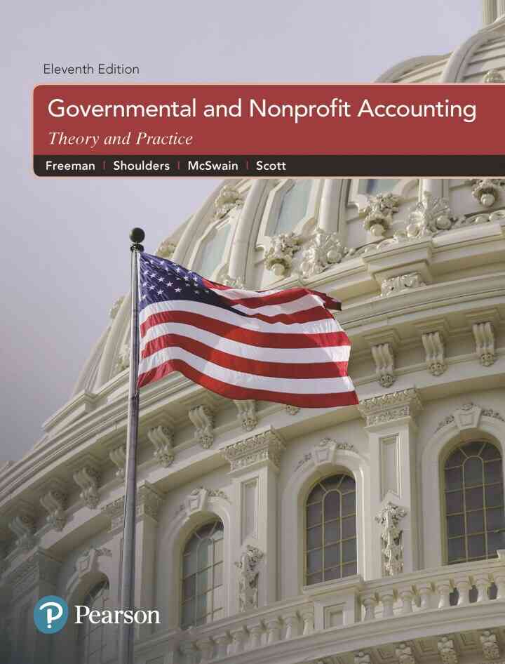 Governmental and Nonprofit Accounting, 11th Edition