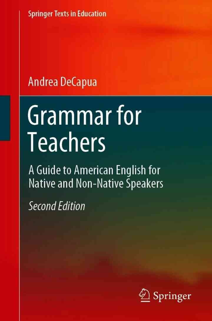 Grammar for Teachers: A Guide to American English for Native and Non-Native Speakers