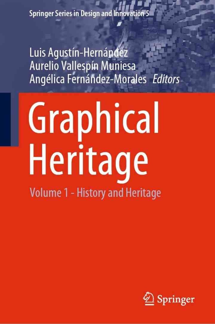 Graphical Heritage: Volume 1 - History and Heritage