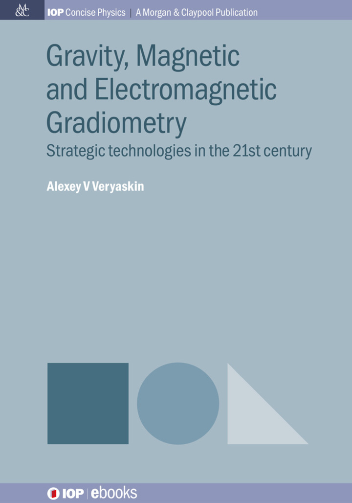 Gravity, Magnetic and Electromagnetic Gradiometry: Strategic Technologies in the 21st Century