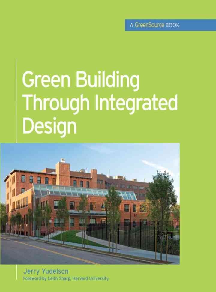 Green Building Through Integrated Design (GreenSource Books), 1st Edition